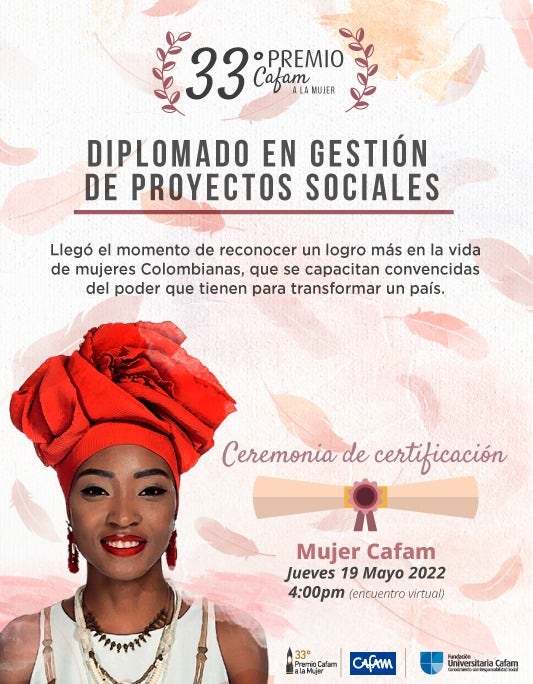 Invitación a la ceremonia de certificación del diplomado en Gestión de Proyectos Sociales, jueves 19 de mayo de 2022, 4:00 p. m.